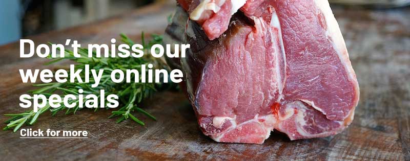 Don't miss our weekly online specials